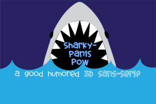 Sharkypants Pow: The Ultimate 3D Display Font for Crafters