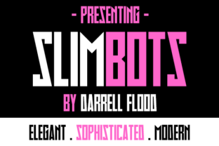 Slimbots: The Sharp Display Font for Modern Campaigns