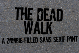 The Dead Walk Typeface for Bold Business Branding